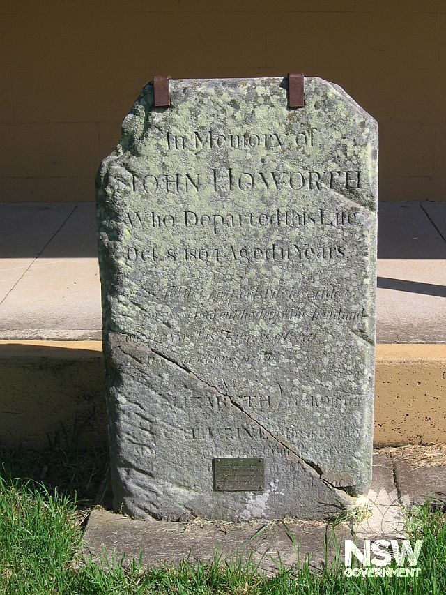 John Howorth headstone (1804) relocated in 1960 to the south end of the Former Macquarie Schoolhouse/Chapel.