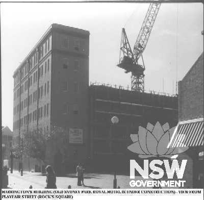 Harringtons Building (Old Sydney Park Hotel is under construction) view from Playfair Street (Rocks Square)